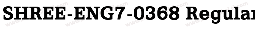 SHREE-ENG7-0368 Regular字体转换